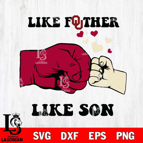 Oklahoma Sooners Like Father Like Son Svg Eps Dxf Png File, Digital Download, Instant Download