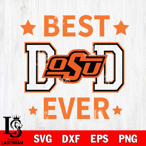 Oklahoma State Cowboys Father Day Best Dad Ever Svg Eps Dxf Png File, Digital Download, Instant Download