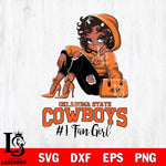 Oklahoma State Cowboys #1 beauty Black Fan Girl, Svg Eps Dxf Png File, Digital Download