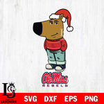 Ole Miss Rebels Chill Guy Christmas Svg Eps Dxf Png File,NCAA Svg Files,Chill Guy svg ,Digital Download ,Instant Download, Cricut File