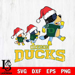 Oregon Ducks Bluey Family Christmas Svg Eps Dxf Png File, Digital Download