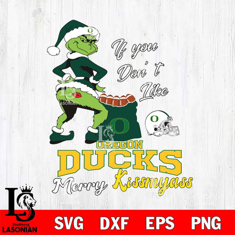 Oregon Ducks Merry kissmyass grinch Svg Eps Dxf Png File,NCAA Svg Files,Digital Download,Sublimation,Instant Download