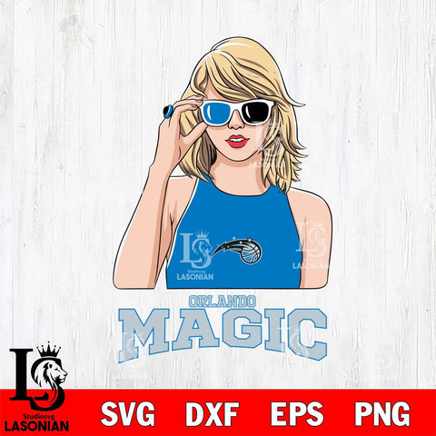 Orlando Magic And Taylor Swift Fan Svg Eps Dxf Png File, Digital Download, Instant Download