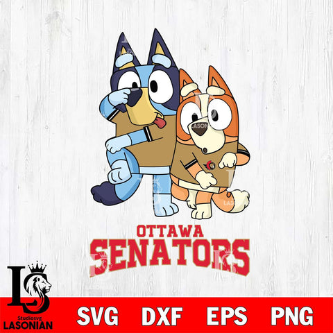 Ottawa Senators Bluey & Bingo 18 Svg Eps Dxf Png File, NHL svg, Digital Download, Instant Download