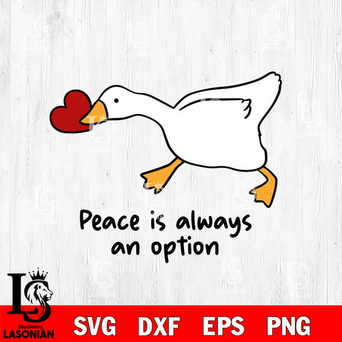 Peace is always an option Svg Eps Dxf Png File, Digital Download, Instant Download