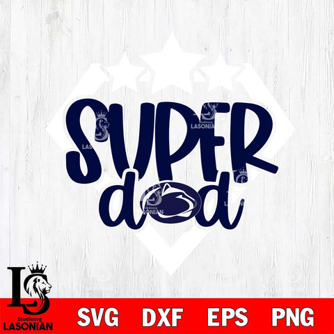 Penn State Nittany Lions Supper Dad Svg Eps Dxf Png File, Digital Download, Instant Download