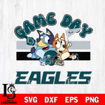 Philadelphia Eagles Bluey & Bingo 9 Svg Eps Dxf Png File, NFL svg, Digital Download, Instant Download