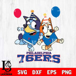 Philadelphia 76ers Bluey & Bingo 11 Svg Eps Dxf Png File, NBA svg, Digital Download, Instant Download