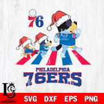 Philadelphia 76ers Christmas Family Bluey Walking Svg , Christmas Svg , Bluey svg , Digital Download, dxf eps png pdf file