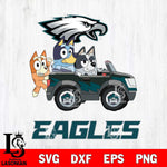 Philadelphia Eagles Bluey friends car Svg Eps Dxf Png File, NFL svg, Digital Download, Instant Download