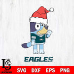 Philadelphia Eagles Christmas Bluey Say Hi Svg Eps Dxf Png File,Cut Svg Files, Digital File, Sublimation