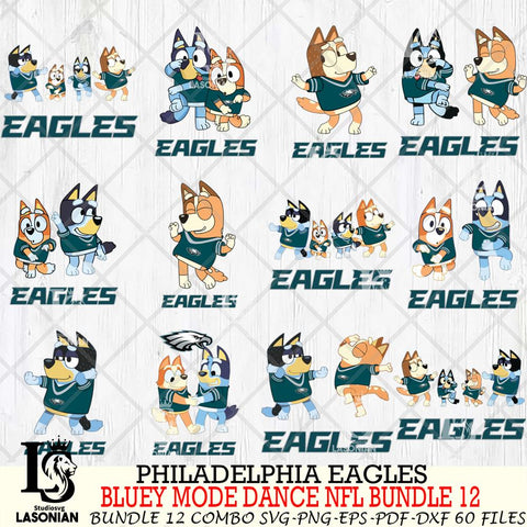 Philadelphia Eagles  Bluey Dance NFL Bundle 12 SVG Eps Dxf Png File, Digital Download, Instant Download