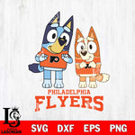 Philadelphia Flyers Bluey & Bingo 6 Svg Eps Dxf Png File, NHL svg, Digital Download, Instant Download