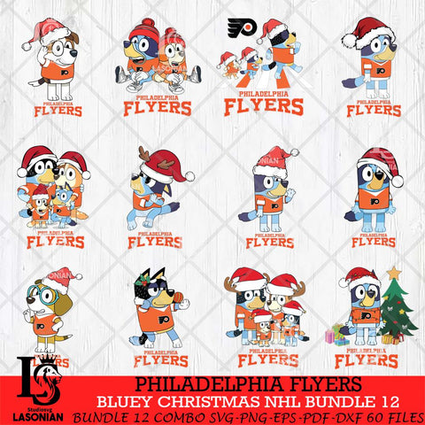 Philadelphia Flyers Bluey Christmas NHL Bundle 12 Cricut , Christmas Svg , Bluey svg , Digital Download, dxf eps png pdf file