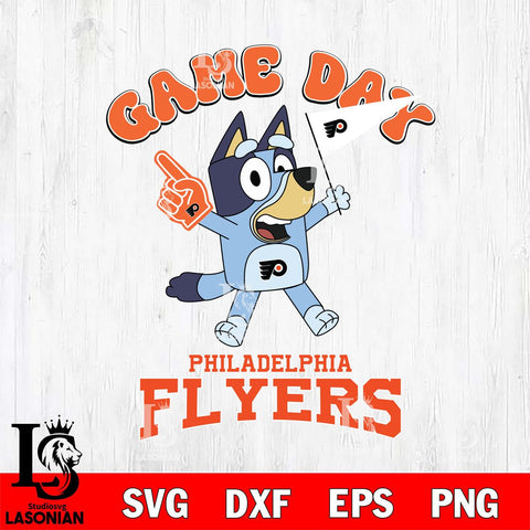 Philadelphia Flyers Bluey Game Day Svg Eps Dxf Png File, Digital Download, Instant Download