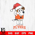 Philadelphia Flyers Christmas Bluey Jack Sport Svg, Christmas Svg , NHL svg , Digital Download, dxf eps png pdf file