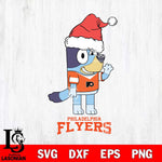 Philadelphia Flyers Christmas Bluey Say Hi Svg, Christmas Svg , NHL svg , Digital Download, dxf eps png pdf file