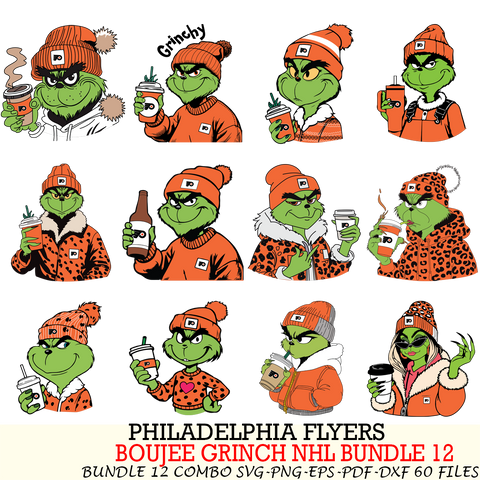 Philadelphia Flyers  Boujee Grinch NHL Bundle 12 SVG Eps Dxf Png File, Digital Download, Instant Download