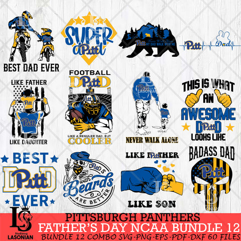 Pittsburgh Panthers Fathers Day NCAA Bundle 12 Svg Eps Dxf Png File, Digital Download, Instant Download