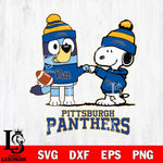 Pittsburgh Panthers Snoopy & Bluey Football Svg Eps Dxf Png File,NCAA Svg Files,Chill Guy svg ,Digital Download ,Instant Download, Cricut File