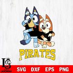 Pittsburgh Pirates Bluey & Bingo 18 Svg Eps Dxf Png File, MLB svg, Digital Download, Instant Download