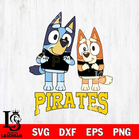 Pittsburgh Pirates Bluey & Bingo 6 Svg Eps Dxf Png File, MLB svg, Digital Download, Instant Download