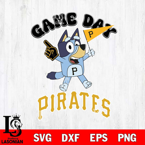 Pittsburgh Pirates Bluey Game Day Svg Eps Dxf Png File, Digital Download, Instant Download