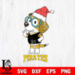 Pittsburgh Pirates Christmas Bluey Honey Sport Cricut , Christmas Svg , Bluey svg , Digital Download, dxf eps png pdf file