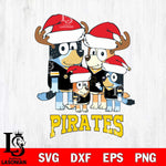 Pittsburgh Pirates Christmas Bluey Santa Family Cricut , Christmas Svg , Bluey svg , Digital Download, dxf eps png pdf file