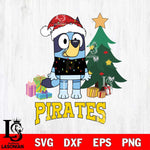 Pittsburgh Pirates Christmas Bluey Tree Sport Cricut , Christmas Svg , Bluey svg , Digital Download, dxf eps png pdf file