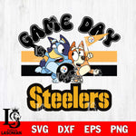 Pittsburgh Steelers Bluey Chilli  Game day NFL Svg Eps Dxf Png File, Digital Download, Instant Download