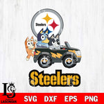 Pittsburgh Steelers Bluey friends car Svg Eps Dxf Png File, NFL svg, Digital Download, Instant Download