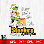 Pittsburgh Steelers Merry kissmyass grinch Svg Eps Dxf Png File,NCAA Svg Files,Digital Download,Sublimation,Instant Download