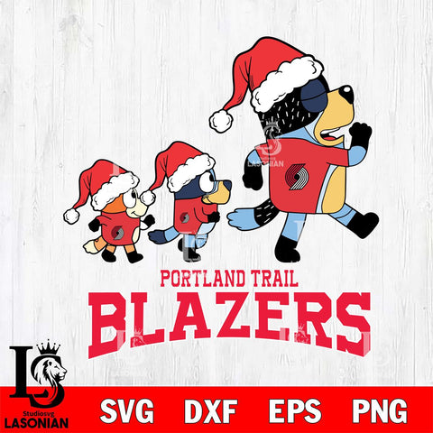 Portland Trail Blazers Bluey Family Christmas Svg Eps Dxf Png File, Digital Download