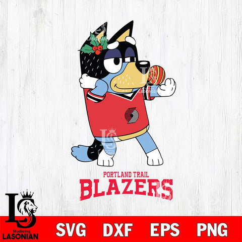 Portland Trail Blazers Christmas Bluey Bandit Heeler Svg , Christmas Svg , Bluey svg , Digital Download, dxf eps png pdf file