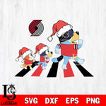 Portland Trail Blazers Family Bluey Walking Christmas Svg Eps Dxf Png File, Digital Download, Instant Download