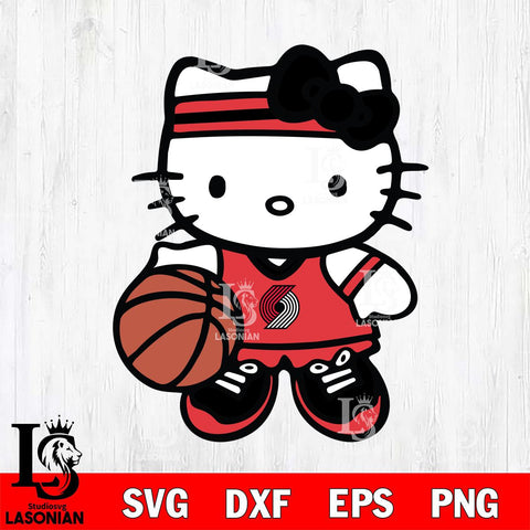 Portland Trail Blazers Hello Kitty basketball Svg Eps Dxf Png File, Digital Download, Instant Download