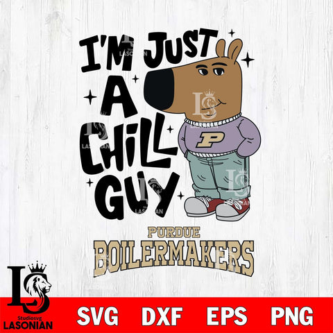 Purdue Boilermakers I'm Just A Chill Guy Svg Eps Dxf Png File,NCAA Svg Files,Chill Guy svg ,Digital Download ,Instant Download, Cricut File