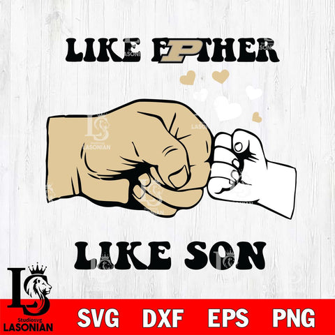 Purdue Boilermakers Like Father Like Son Svg Eps Dxf Png File, Digital Download, Instant Download