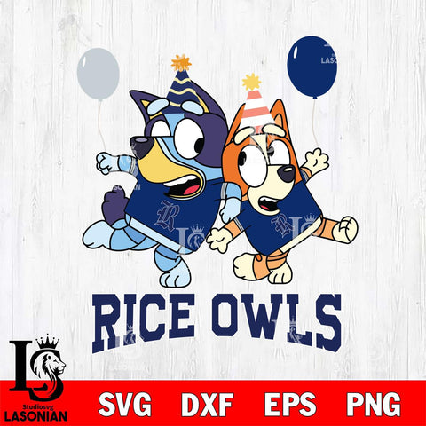 Rice Owls Bluey & Bingo 2 Svg Eps Dxf Png File, NCAA svg, Digital Download, Instant Download