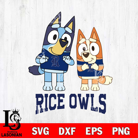 Rice Owls Bluey & Bingo 6 Svg Eps Dxf Png File, NCAA svg, Digital Download, Instant Download