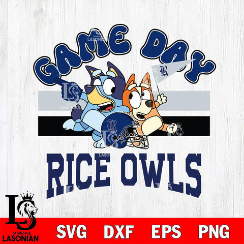 Rice Owls Bluey & Bingo 9 Svg Eps Dxf Png File, NCAA svg, Digital Download, Instant Download