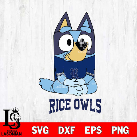 Rice Owls Bluey Styles Football Svg Eps Dxf Png File,NCAA Svg Files,Bluey svg ,Digital Download ,Instant Download, Cricut File