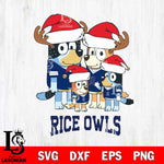 Rice Owls Christmas Bluey Santa Family Cut Files,Bluey Cricut,Christmas Svg , Bluey svg , Digital Download, dxf eps png pdf file