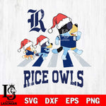 Rice Owls Christmas Family Bluey Walking Cut Files,Bluey Cricut,Christmas Svg , Bluey svg , Digital Download, dxf eps png pdf file