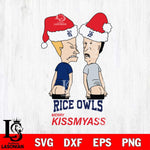 Rice Owls Merry KissMyass Svg Eps Dxf Png File,NCAA Svg Files,Digital Download,Sublimation,Instant Download