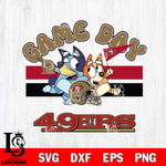 San Francisco 49ers Bluey Chilli  Game day NFL Svg Eps Dxf Png File, Digital Download, Instant Download