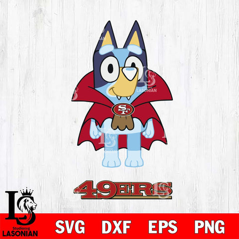 San Francisco 49ers Bluey Dracula Halloween Svg Eps Dxf Png File, Digital Download, Instant Download