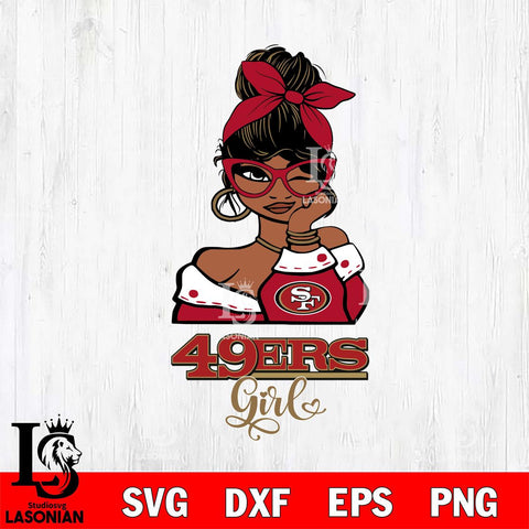 San Francisco 49ers Fan Girl Svg Eps Dxf Png File, Digital Download, Instant Download