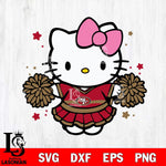 San Francisco 49ers Hello Kitty Cheerleader 10 Svg Eps Dxf Png File, Digital Download, Instant Download